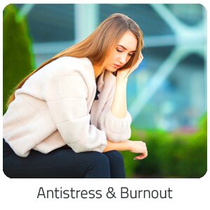 Reiseideen - Antistress & Burnout Reise auf Trip Single buchen